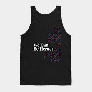 We Can Be Heroes Tank Top